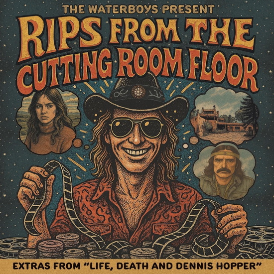 The Waterboys Present : Rips From The Cutting Room Floor - THE WATERBOYS
