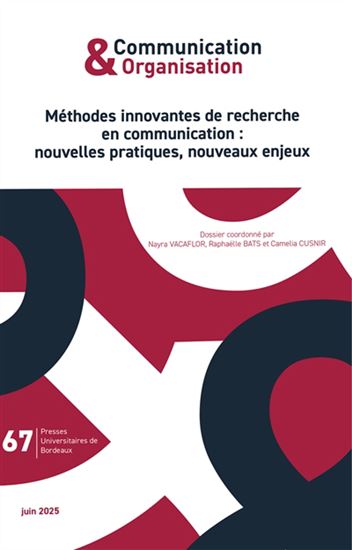 Méthodes innovantes de recherche en communication : nouvelles pratiques, nouveaux enjeux #67 - COLLECTIF
