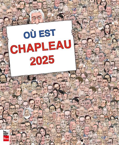 Chapleau 2025 - SERGE CHAPLEAU