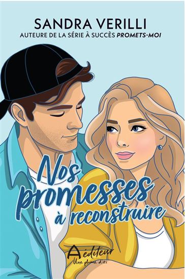Nos promesses à reconstruire - SANDRA VERILLI