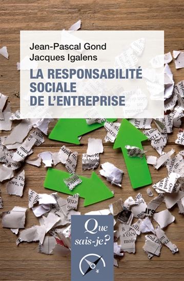 La Responsabilité sociale de l&#39;entreprise 9e éd. - JEAN-PASCAL GOND - JACQUES IGALENS