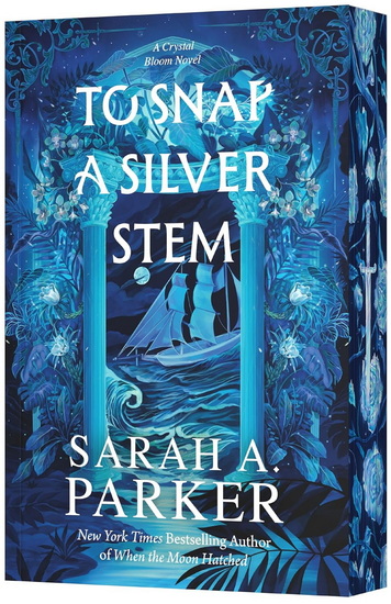 To Snap a Silver Stem - SARAH A PARKER