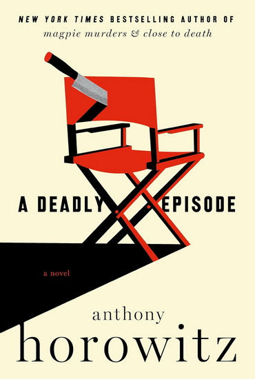 A Deadly Episode - ANTHONY HOROWITZ