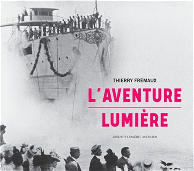 L&#39;Aventure Lumière - THIERRY FRÉMAUX