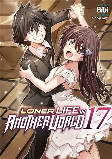 Loner life in another world #17 - SHOJI GOJI - BIBI