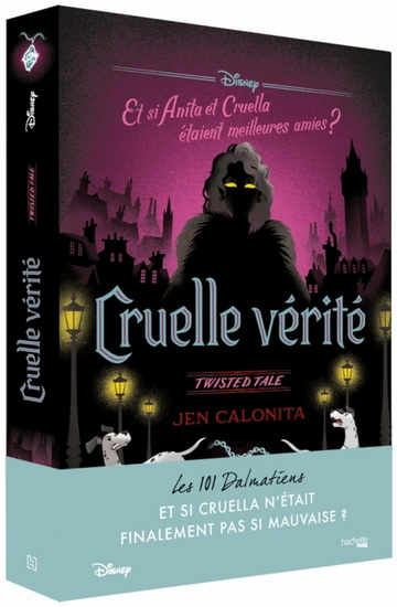 Cruelle vérité : Les 101 dalmatiens - JEN CALONITA