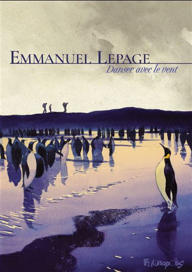 Danser avec le vent - EMMANUEL LEPAGE