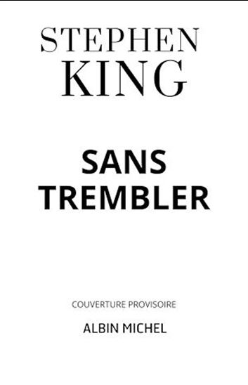 Sans trembler - STEPHEN KING
