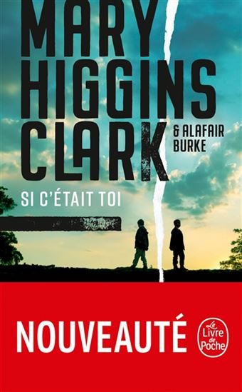 Si c&#39;était toi - MARY HIGGINS CLARK - ALAFAIR BURKE