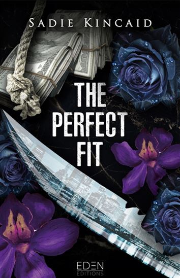 The Perfect fit - SADIE KINCAID