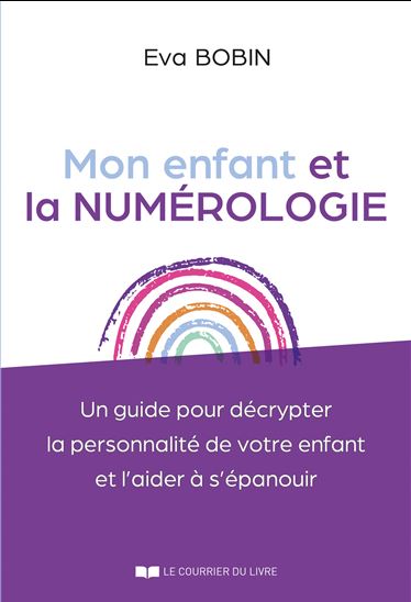 Mon enfant et la numérologie - EVA BOBIN