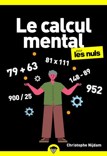 Le Calcul mental pour les nuls - CHRISTOPHE NIJDAM