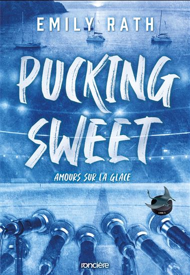 Pucking sweet (broché) - EMILY RATH