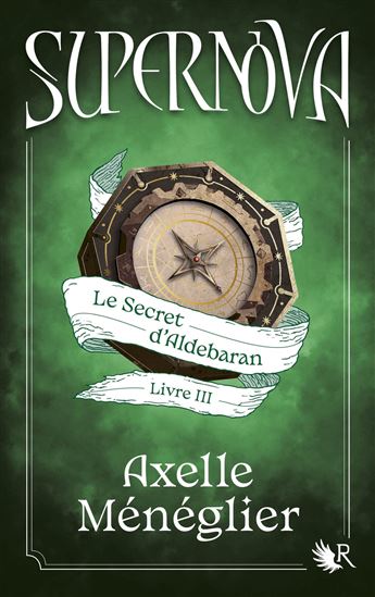 Le Secret d&#39;Aldebaran #03 - AXELLE MÉNÉGLIER
