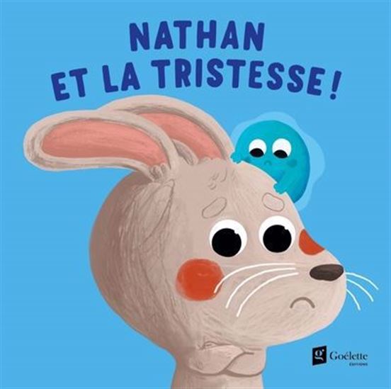 Nathan et la tristesse ! - COLLECTIF