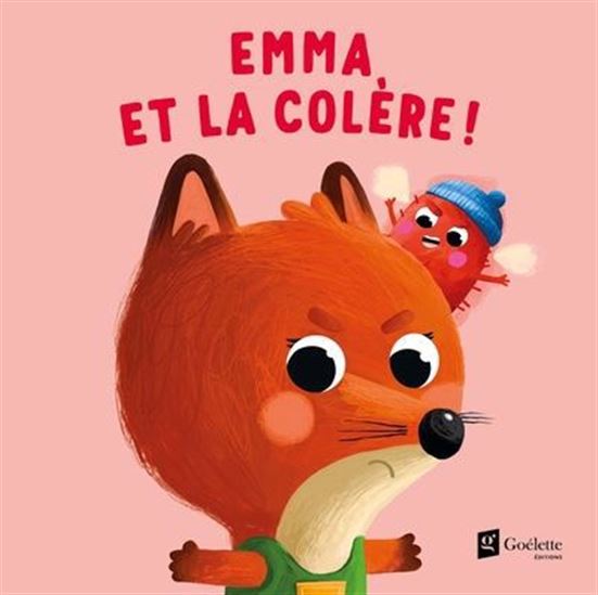 Emma et la colère ! - COLLECTIF
