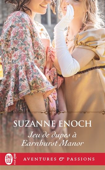 Jeu de dupes à Earnhurst Manor - SUZANNE ENOCH