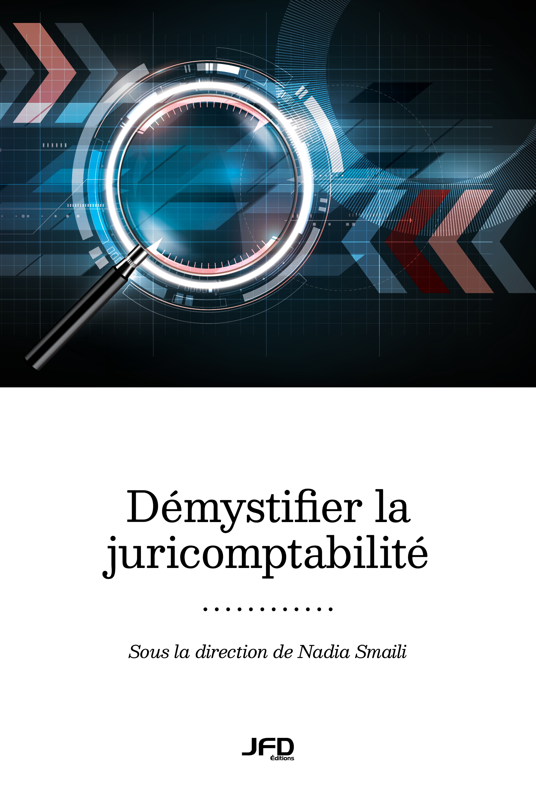 Démystifier la juricomptabilité - NADIA SMAILI