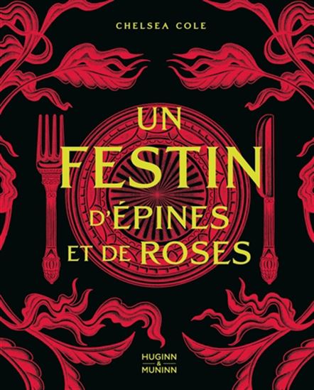 Un festin d&#39;épines et de roses : le livre de recettes - CHELSEA COLE