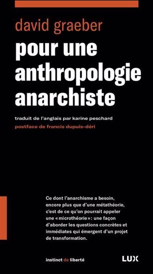 Pour une anthropologie anarchiste N. éd. - DAVID GRAEBER