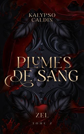Plumes de sang #02 - KALYPSO CALDIN