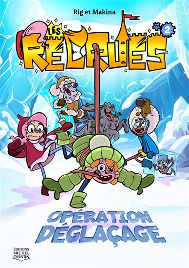 Opération déglaçage #02 - MAKINA - RIG