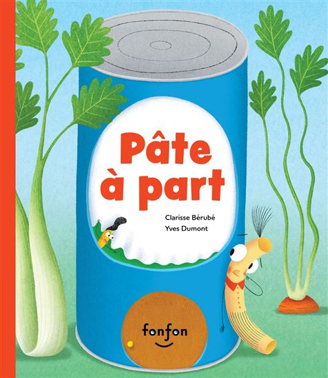 Pâte à part - CLARISSE BÉRUBÉ - YVES DUMONT