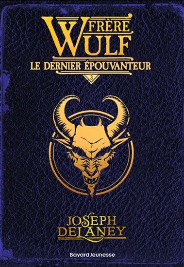 Le Dernier Épouvanteur #03 - JOSEPH DELANEY