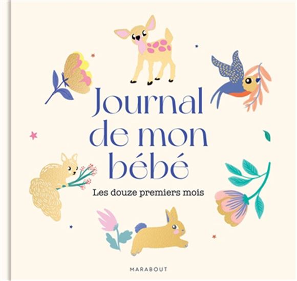 Journal de mon bébé : les douze premiers mois - COLLECTIF