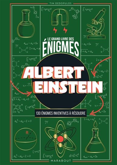 Le Grand livre des énigmes : Albert Einstein : 130 énigmes inventives à résoudre - TIM DEDOPULOS