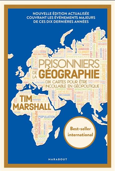 Prisonniers de la géographie : 10 cartes pour être incollable en géopolitique - TIM MARSHALL