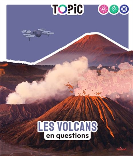 Les Volcans : en questions - ARNAUD GUÉRIN - CLÉMENCE DUPONT