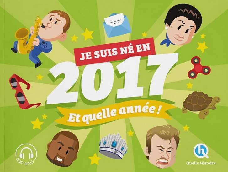 Je suis né en 2017, et quelle année ! - BRUNO WENNAGEL - JULIE GOUAZÉ