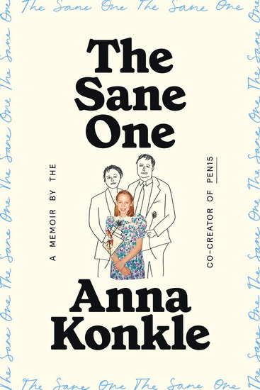 The Sane One - ANNA KONKLE