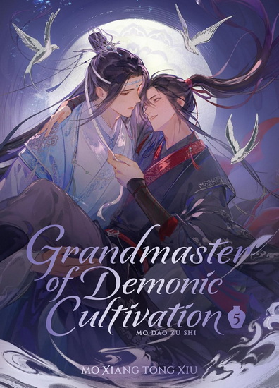 Grandmaster of Demonic Cultivation: Mo Dao Zu Shi (Deluxe Hardcover Novel) Vol. 5 - MO XIANG TONG XIU - MARINA PRIVALOVA