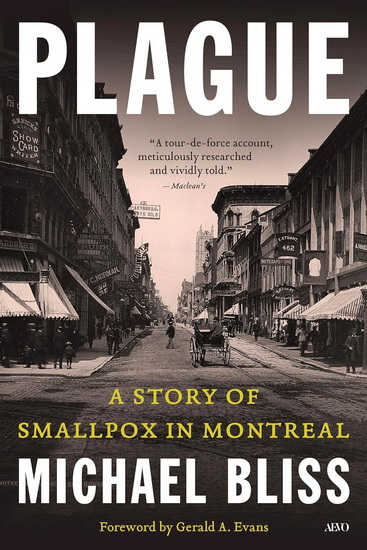 Plague: A Story of Smallpox in Montreal - MICHAEL BLISS