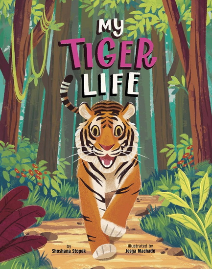My Tiger Life - JESGA MACHADO