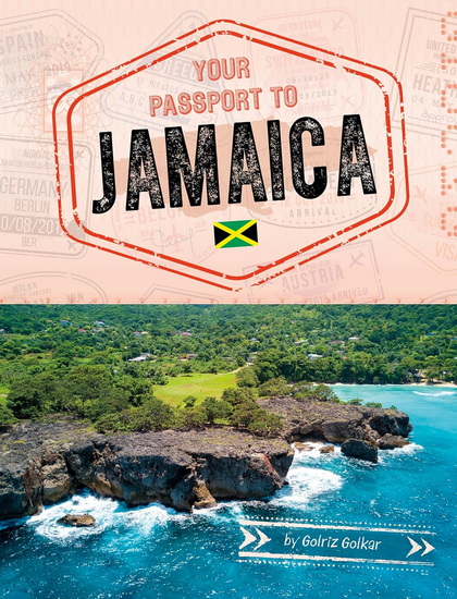 Your Passport to Jamaica - GOLRIZ GOLKAR