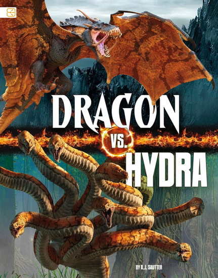Dragon vs. Hydra - A J SAUTTER