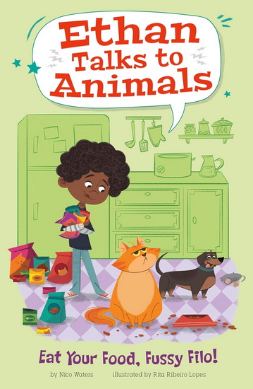 Eat Your Food, Fussy Filo! - NICO WATERS