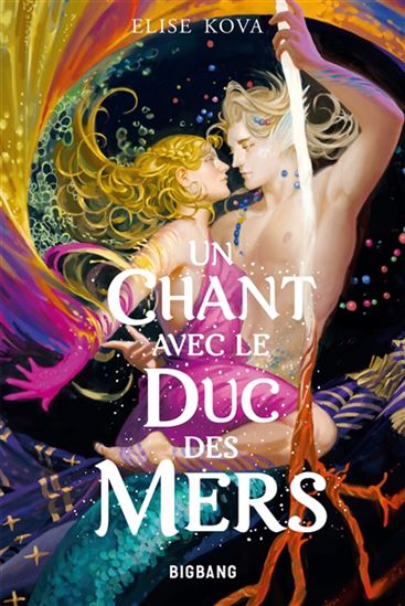 Un chant avec le duc des mers (broché) - ELISE KOVA