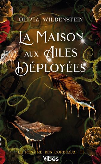 La Maison aux ailes déployées #01 - OLIVIA WILDENSTEIN