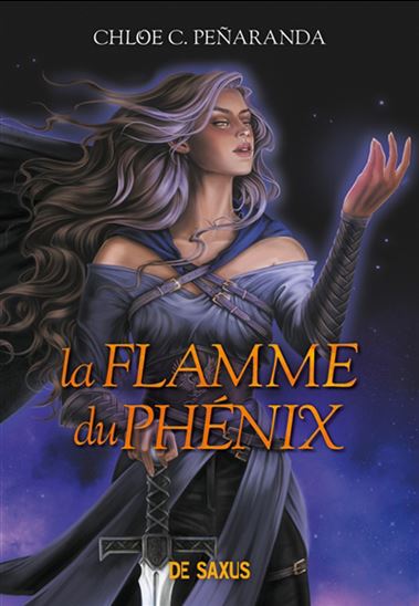 La Flamme du phénix #06 (broché) - CHLOE C PENARANDA