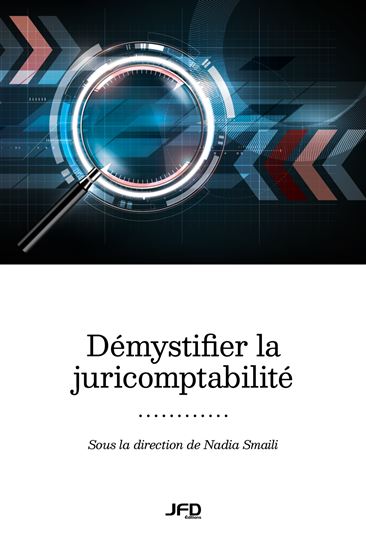 Démystifier la juricomptabilité - NADIA SMAILI