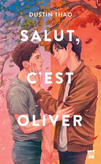 Salut, c&#39;est Oliver - DUSTIN THAO