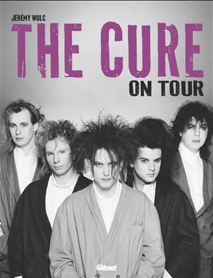 The Cure on tour - JÉRÉMY WULC