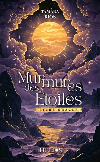 Murmures des étoiles : livre oracle - TAMARA RIOS
