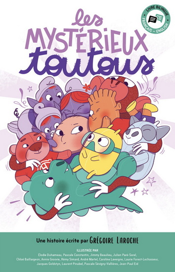 Les Mystérieux toutous : livre bilingue français-anglais - GRÉGOIRE LAROCHE