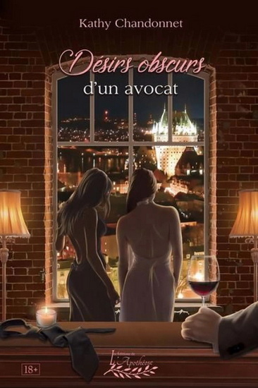 Désirs obscurs d'un avocat - KATHY CHANDONNET