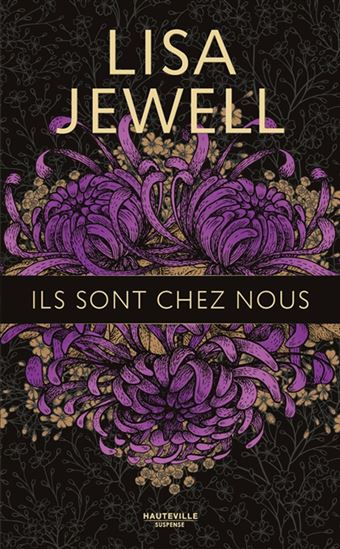 Ils sont chez nous Éd. collector - LISA JEWELL